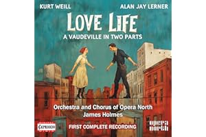 Kurt Weill: Love Life
