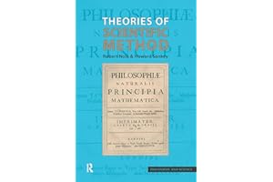 Theories of Scientific Method: An Introduction (Philosophy and Science)