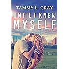 Until I Knew Myself (Bentwood Book 1) (English Edition)