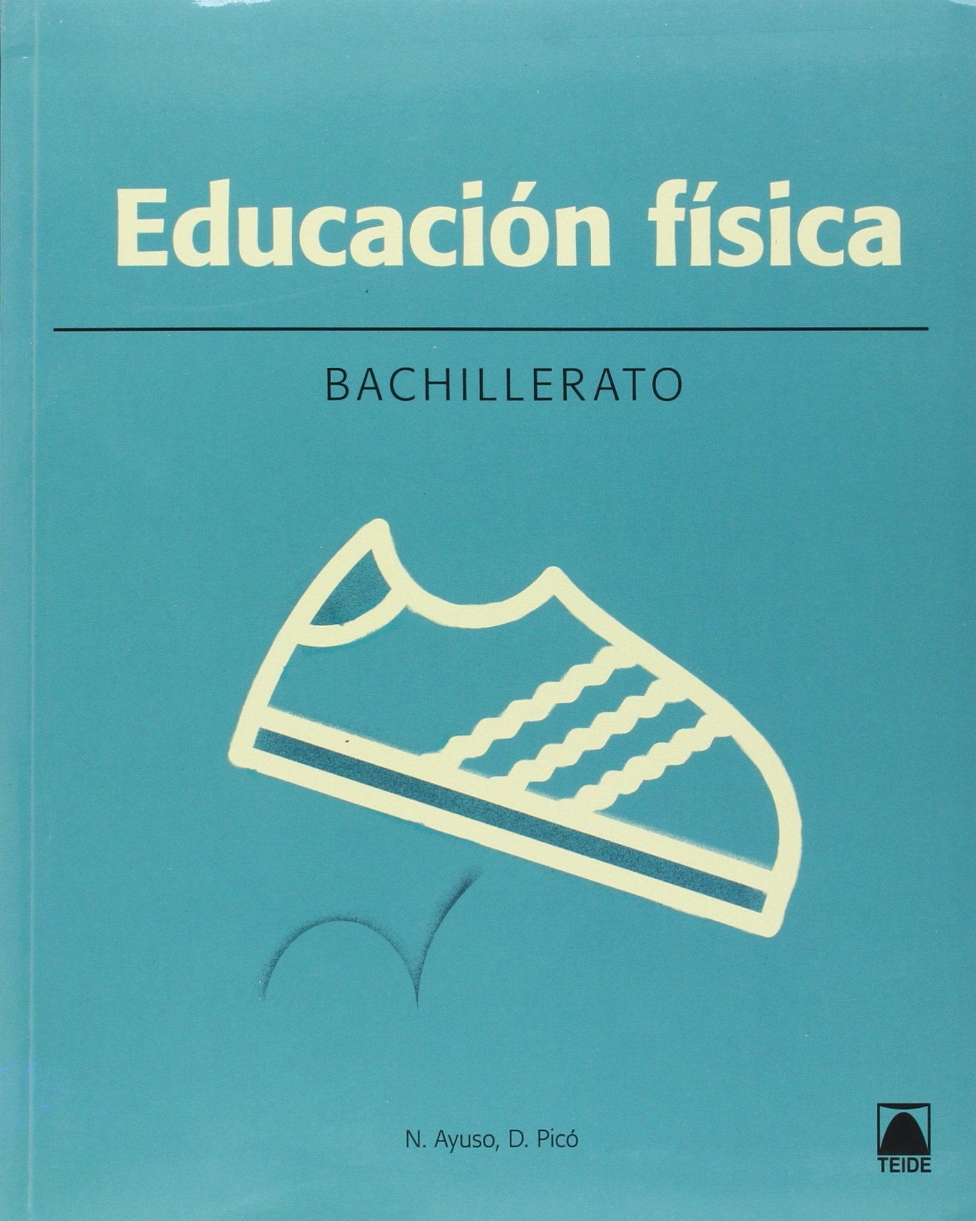 Educación física 1. Bahillerato
