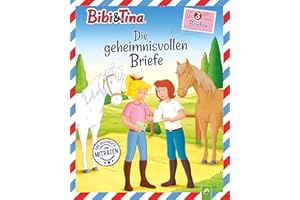 Bibi & Tina Die geheimnisvollen Briefe: Mit 3 echten Briefen. Eine Geschichte zum Mitraten für Kinder ab 4 Jahren.