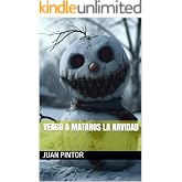 VENGO A MATAROS LA NAVIDAD (La Trilog&iacute;a del Payaso n&ordm; 2)