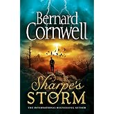 Sharpe’s Storm: A gripping new Sharpe adventure from the master of historical fiction: Book 19 (The Sharpe Series)