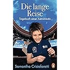 Die lange Reise: Tagebuch einer Astronautin (German Edition)