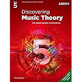 Discovering Music Theory, The ABRSM Grade 5 Workbook (Theory workbooks (ABRSM))