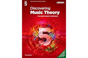 Discovering Music Theory, The ABRSM Grade 5 Workbook (Theory workbooks (ABRSM))