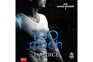 Too Much: Ein Liebesroman - Die Hayes-Brüder 1