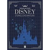 Hommage aux Studios Disney: Eternels enchanteurs