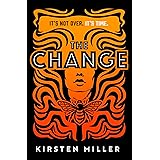 The Change: the must read debut feminist fiction novel and crime thriller of 2022!
