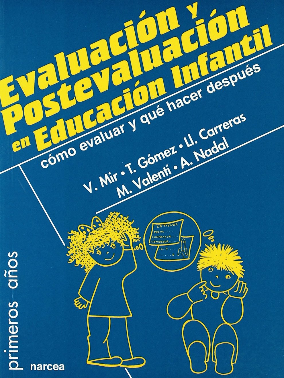 Evaluación y postevaluación en Educación Infantil: Cómo evaluar y qué hacer después