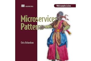 Microservices Patterns: With Examples in Java