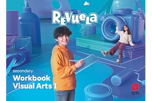 Visual Arts. Workbook. 1 Secondary. Revuela - 9788411201704