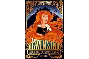 Heaven's End – Wen die Geister lieben