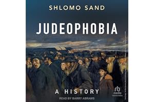 Judeophobia: A History