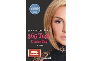 365 Tage - Dieser Tag: Roman - Das Buch zum NETFLIX-Blockbuster »365 Days – Dieser Tag« (Laura & Massimo, Band 2)