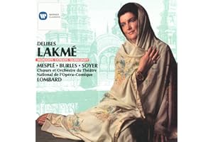 Delibes: Lakmé (Large Section) [French]