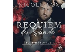 Requiem der Sünde: Zakrevsky Bratwa Buch 1