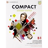 Compact preliminary for schools. B1. Student's Book, Workbook. With Test&amp;Train. Per le Scuole superiori