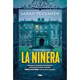La ni&ntilde;era: Un thriller apasionante, con giros inesperados y personajes cautivadores. (Serie Negra)