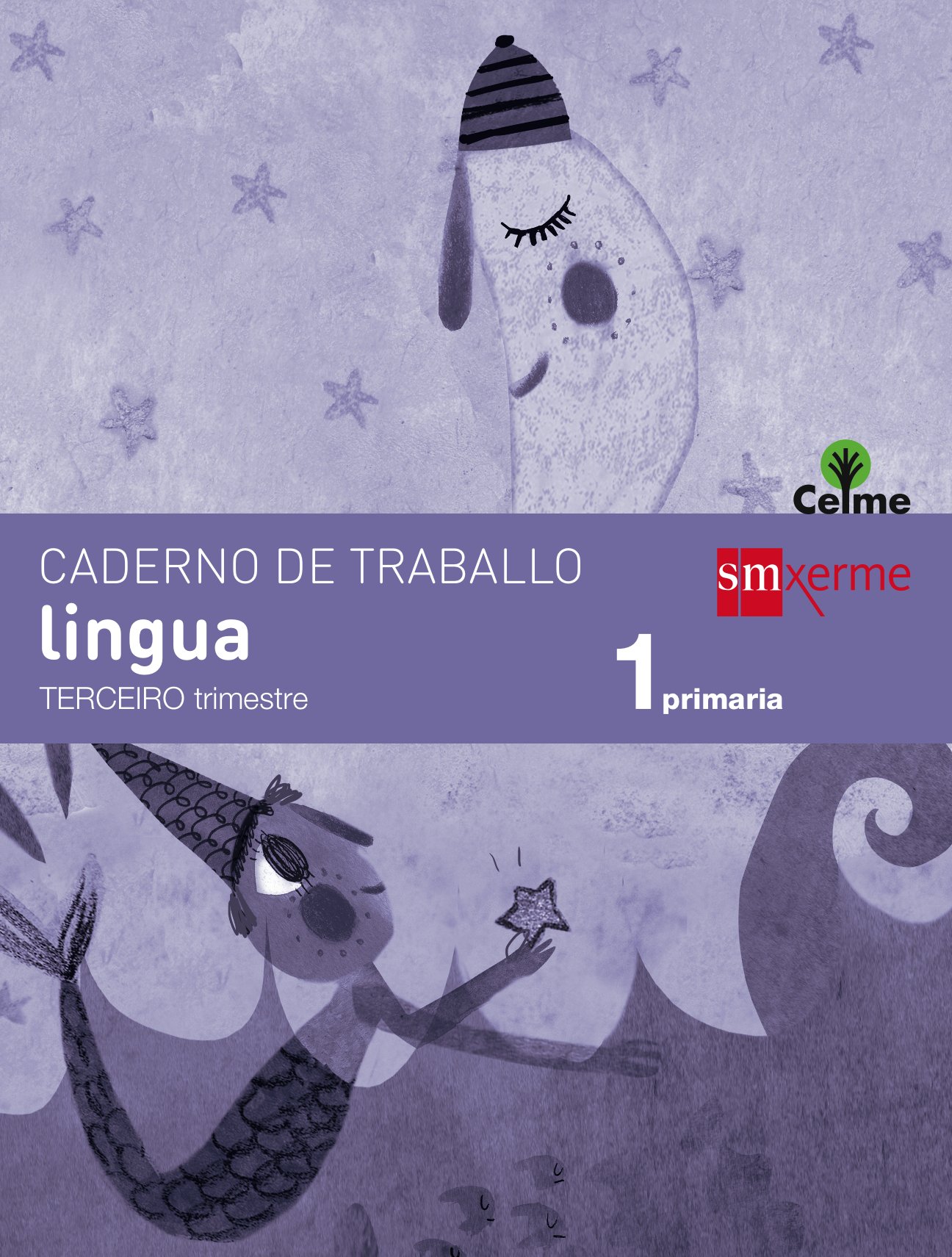 Caderno de lingua. 1 Primaria, 3 Trimestre. Celme