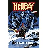 Le ossa dei giganti. Hellboy
