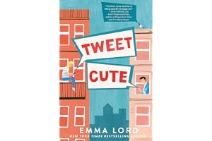 Tweet Cute: An Enemies to Lovers YA Rom-Com for Fans of Gossip Girl