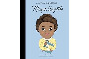 Maya Angelou (4): Little People, Big Dreams