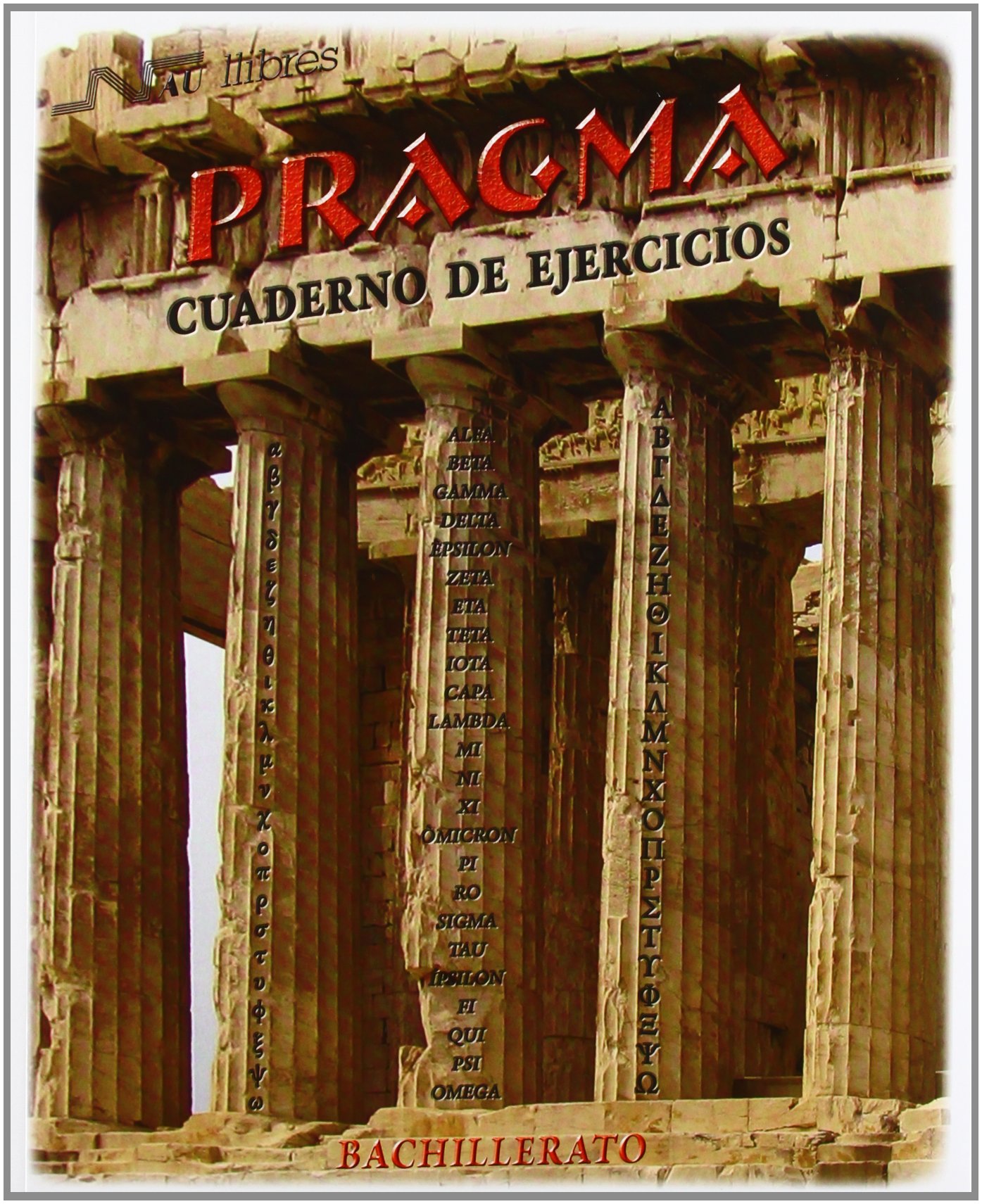 Pragma. Bachillerato + Cuaderno de ejercicios