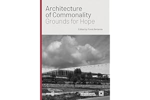 Architecture of Commonality: Grounds for Hope