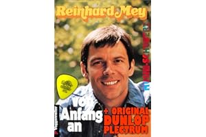 VOGGENREITER VERLAG Reinhard Mey - VON ANFANG AN inkl. original Dunlop Plektrum - über 160 Songs mit Noten, Tabulaturen und Zupftechniken für Gitarre! (DIN A4 384 Seiten / Taschenbuch) (Noten/Sheetmusic)