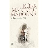 K&uuml;rk Mantolu Madonna
