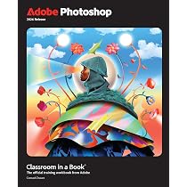 Adobe Photoshop Classroom in a Book 2026 Release : Chavez, Conrad