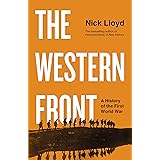 The Western Front: A History of the First World War