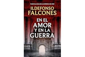 En el amor y en la guerra (La catedral del mar 3) (Novela histórica)