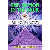 The Demon in the Ekur: Angels, Demons, Plasmas, Patristics, and Pyramids