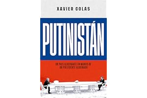 Putinistán: Un país alucinante en manos de un presidente alucinado (ACTUALIDAD)