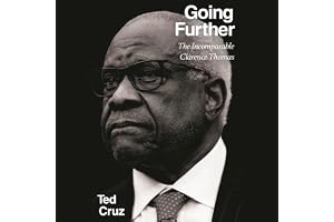 Going Further: The Incomparable Clarence Thomas