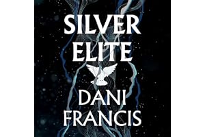 Silver Elite: Silver Elite, Book 1