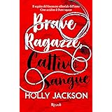 Brave ragazze, cattivo sangue