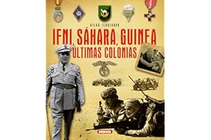 Ifni, Sáhara, Guinea. Últimas colonias