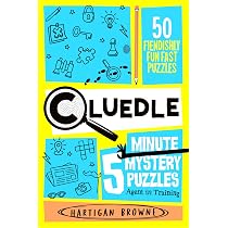 Cluedle - 5 Minute Mystery Puzzles: Agent in Training : Browne
