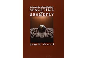 Spacetime and Geometry: An Introduction to General Relativity