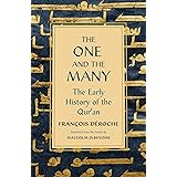 The One and the Many: The Early History of the Qur'an