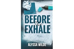 Before the Exhale