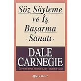 S&ouml;z S&ouml;yleme ve İş Başarma Sanatı