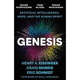 Genesis: Artificial Intelligence, Hope, and the Human Spirit