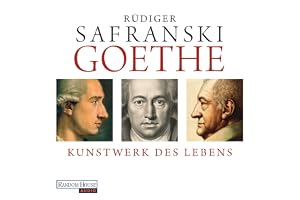 Goethe: Kunstwerk des Lebens
