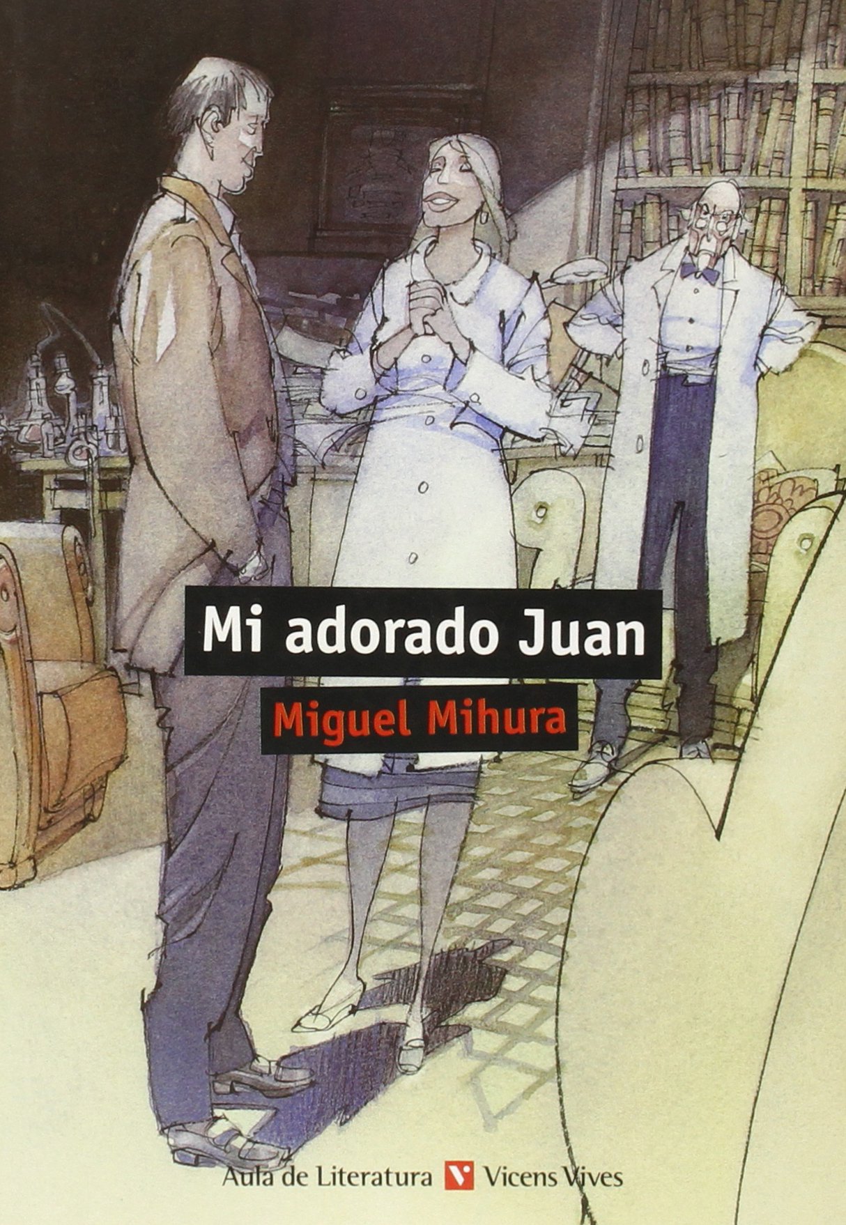 Mi Adorado Juan