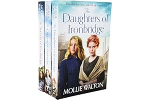 Mollie Walton Heartwarming Saga Series 3 Books Collection Set(The Orphan of Ironbridge, The Secrets of Ironbridge & The Daughters of Ironbridge)