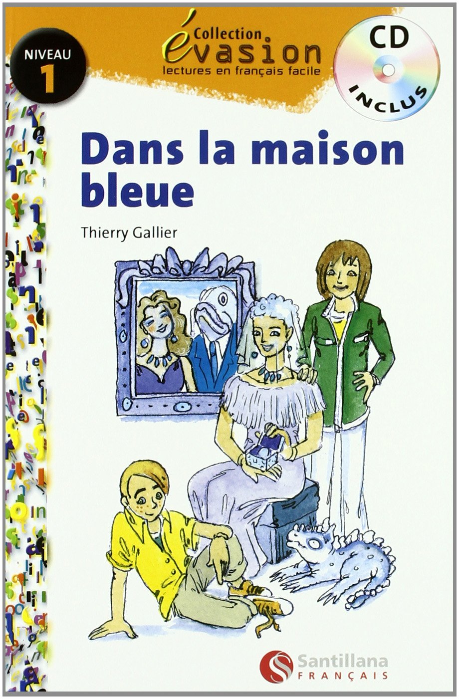 EVASION NIVEAU 1 DANS LA MAISON BLEUE + CD